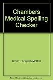 Chambers medical spelling checker