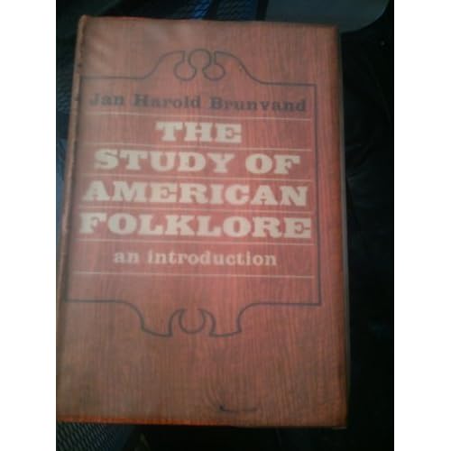 The Study of American Folklore
