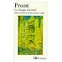 Le Temps Retrouve : Bk. 8, A la Recherche du Temps Perdu
