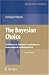 The Bayesian Choice: From Decision-Theoretic Foundations to Computational Implementat...