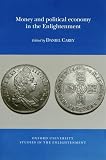 Money and political economy in the Enlightenment
