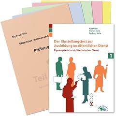 Der Einstellungstest zur Ausbildung im �ffentlichen Dienst: Eignungstests im nichttechnischen Dienst