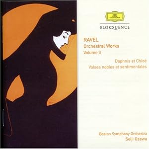 Ravel : Daphnis et Chloe ; Valses Nobles et Sentimentales [Australia]
