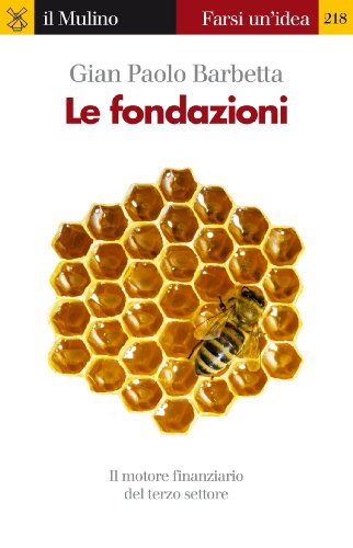 Le fondazioni (Farsi un'idea) (Italian Edition)