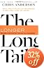 Long Tail, The, Revised and Updated Edition: Why the Future of Business is Selling Less of More