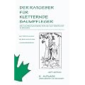 Der Ratgeber f�r kletternde Baumpfleger