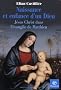 Naissance et enfance d'un Dieu : J�sus Christ dans l'�vangile de Matthieu
