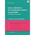 Grand Vademecum de l Orthographe Moderne Recommandee