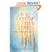 Life Is Goodbye Life Is Hello: Grieving Well Through All Kinds Of Loss