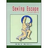 Sewing Escape by Foresight (Watch Video)