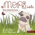 MOPS ich: Eine Liebeshymne an gro�e & kleine Mops-Fans