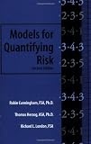 Models for Quantifying Risk