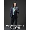 Micky Flanagan: Back in the Game Live [DVD]
