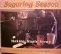 Sugaring Season: Making Maple Syrup (Photo Books)