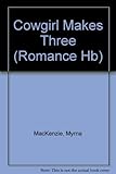 Cowgirl makes three