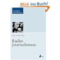 Radiojournalismus: Ein Handbuch