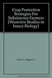 Crop protection strategies for subsistence farmers