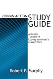 Human Action Study Guide (LvMI)
