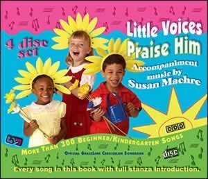 Little Voices Praise Him (All 315 songs, Set of 4 CDs)