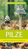Produkt-Bild: Natur kompakt: Pilze 450 Arten entdecken & bestimmen