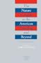 The Nature of Rights at the American Founding and Beyond (Constitutionalism and Democracy)