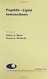 Peptide-Lipid Interactions, Volume 52 (Current Topics in Membranes)