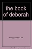 The book of Deborah