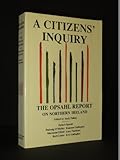 A citizens' inquiry : the Opsahl report on Northern Ireland