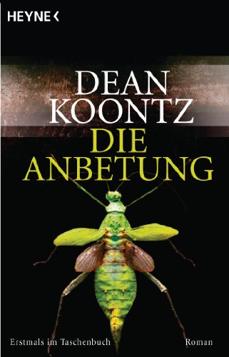 Die Anbetung: Roman (Odd Thomas 1) (German Edition)