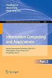Information computing and applications : second international conference, ICICA 2011, Qinhuangdao, China, October 28-31, 2011 : proceedings