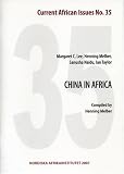 China in Africa: Current African Issues No. 35 (NAI Current African Issues)