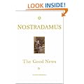 Nostradamus: The Good News