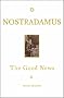 Nostradamus: The Good News
