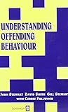 Understanding offending behaviour