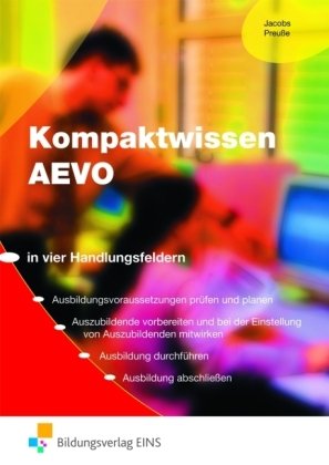 Kompaktwissen AEVO – in vier Handlungsfeldern, Lehr-/Fachbuch