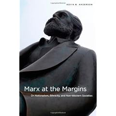 Marx at the Margins: On Nationalism, Ethnicity, and Non-Western Societies