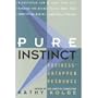 Pure Instinct:: Business' Untapped Resource