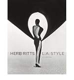 Produkt-Bild: Herb Ritts: L.A. Style [ HERB RITTS: L.A. STYLE ] by Martineau, Paul (Author) Apr-03-2012 [ Hardcover ]