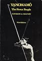 Yanomamo: The Fierce People (Case Studies in Cultural Anthropology)