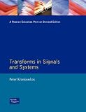 Transforms in Signals and Systems (Modern Applications of Mathematics)