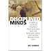 Disciplined Minds: A Critical Look at Salaried Professionals and the Soul-battering System That Shapes Their Lives