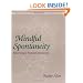 Mindful Spontaneity: Lessons in the Feldenkrais Method