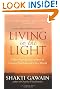 Living in the Light: Follow Your Inner Guidance to Create a New Life and a New World