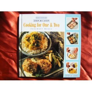 Step By Step, Cooking for One & Two