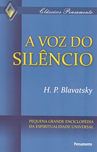 A Voz do Silêncio (Clássicos Pensamento) (Portuguese Edition)