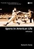 Sports in American Life: A History