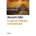 Le jour o� l'histoire a recommenc�