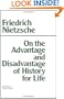 On the Advantage and Disadvantage of History for Life