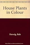 House plants in colour