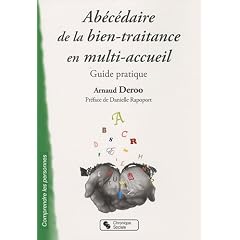 Ab�c�daire de la bien-traitance en multi-accueil : Guide pratique